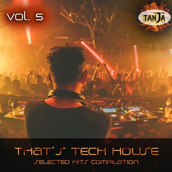 Various Artists - That's Tech House, Vol. 5 (Selected Hits Compilation)