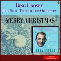 Bing Crosby, John Scott Trotter & His Orchestra - Merry Christmas (Shellac Album of 1947)