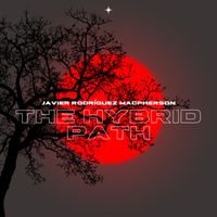 Javier Rodríguez Macpherson - The Hybrid Path (Original Game Soundtrack)