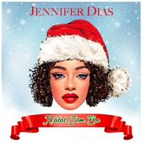 Jennifer Dias - Natal sem bo