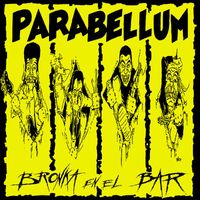 Parabellum - Bronka en el Bar