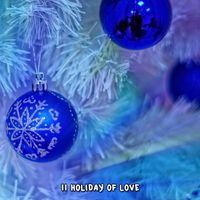 Christmas - 11 Holiday Of Love
