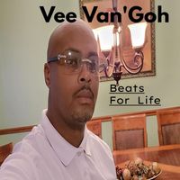 Vee Van'goh - Beats For Life