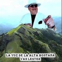 Van Lester - La Voz De La Alta Montaña (Radio)