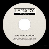 Joe Henderson - If We Could Start All Over Again