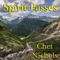 Chet Nichols - Spirit Passes