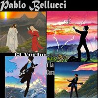 Pablo Bellucci - El Verbo Y La Cura (Full Album)