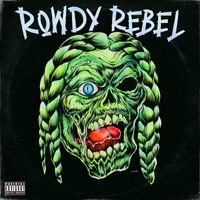 Rowdy Rebel - Back Outside (Explicit)