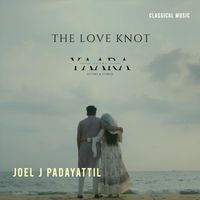 Joel J Padayattil - The Love Knot