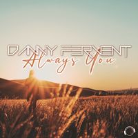 Danny Fervent - Always You