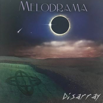 Melodrama - Disarray