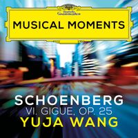 Yuja Wang - Schoenberg: Suite for Piano, Op. 25: VI. Gigue (Musical Moments)