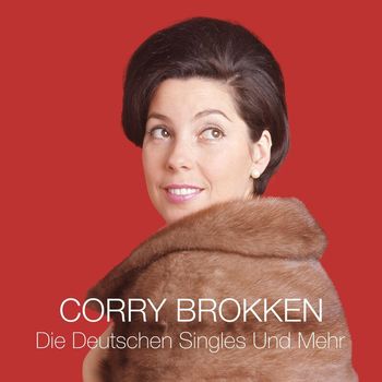 Corry Brokken - Die Deutschen Singles Und Mehr