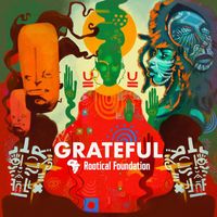Rootical Foundation - Grateful