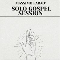 Massimo Faraò - Solo Gospel Session