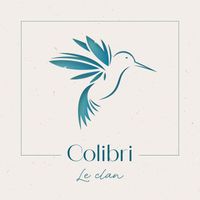 LE CLAN - Colibri