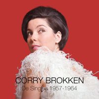 Corry Brokken - De Singles 1957-1964