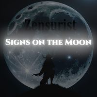 Zensurist - Signs on the Moon