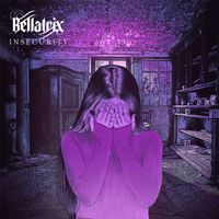 Bellatrix - Insecurity