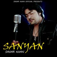 sagar khan - Sanyan