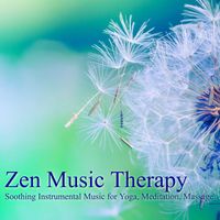 Relaxation Meditation and Spa - Zen Music Therapy. Soothing Instrumental Music for Yoga, Meditation, Massage
