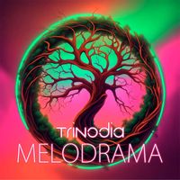 Trinodia - Melodrama