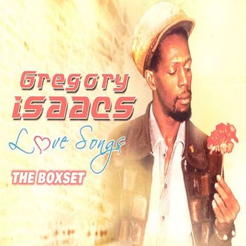 Gregory Isaacs - Gregory Isaacs Love Songs (The Boxset)