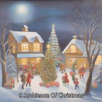 Christmas - 9 Ambience Of Christmas
