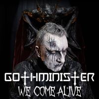 Gothminister - We Come Alive