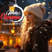 Carlotta Ruley - White Christmas