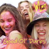 Moss - Good Ol' Durbs