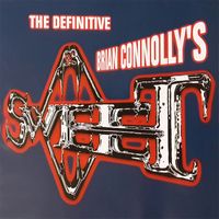 Brian Connolly's Sweet - The Definitive Brian Connolly's Sweet