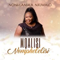 Nonhlanhla Nxumalo - Mqalisi Nomphelelisi