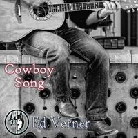 Ed Verner - Cowboy Song