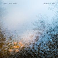 Jonas Kolberg - Windchimes