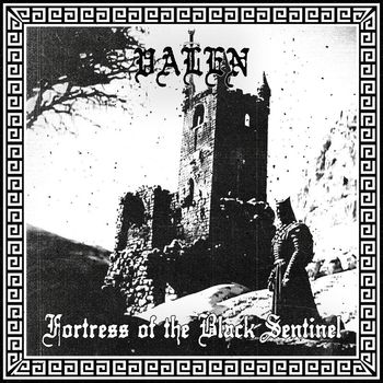 Valen - Fortress of the Black Sentinel