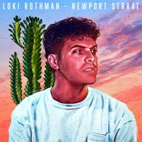 Loki Rothman - Newport Straat