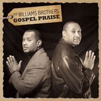 The Williams Brothers - Gospel Praise