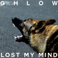 GHLOW - Lost My Mind