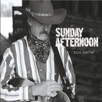 Tom Smith - Sunday Afternoon