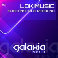 LOKIMusic - Subconscious Rebound