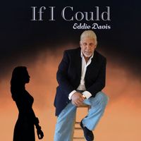 Eddie Davis - If I Could