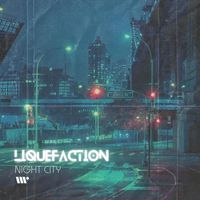 Liquefaction - Night City