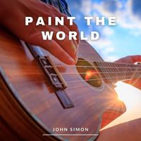John Simon - Paint The World