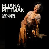 Eliana Pittman - Quando o Sol Nascer