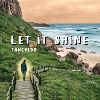 Tancredo - Let it Shine