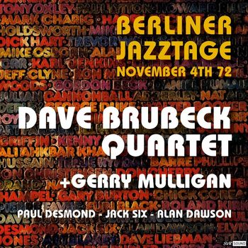 Dave Brubeck - Dave Brubeck Quartet + Gerry Mulligan Live at Berliner Jazztage / Berlin November 4th.1972 (Restauración 2023)