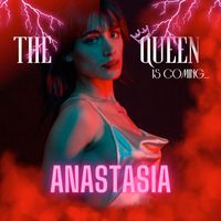 Anastasia - The queen is coming...
