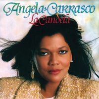 Angela Carrasco - La Candela (Remasterizado 2023)