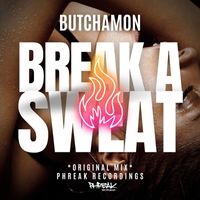Butchamon - Break A Sweat